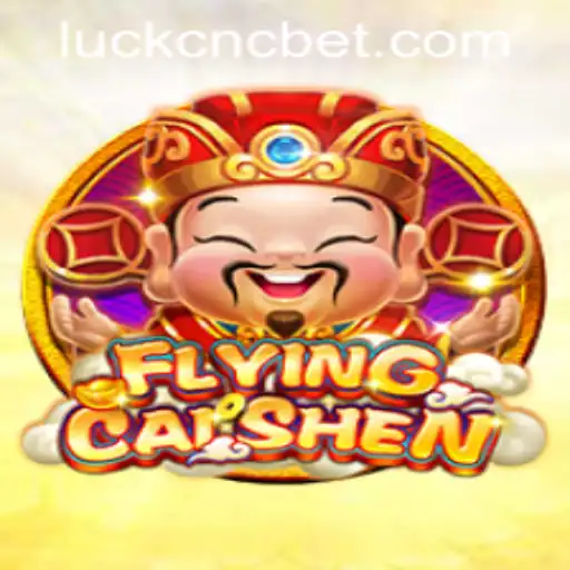Explore the Exciting World of FlyingCaiShen: A Game That Brings Luck and Thrill